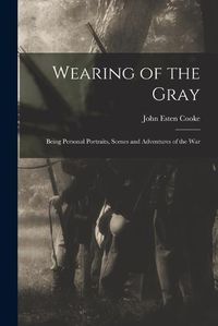 Cover image for Wearing of the Gray