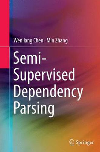 Semi-Supervised Dependency Parsing