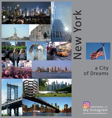 Cover image for New York: A City of Dreams: A Photo Travel Experience