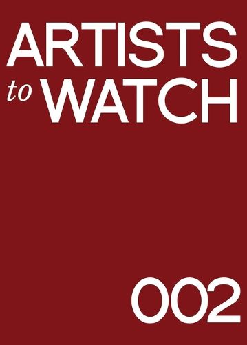 Cover image for Artists to Watch Edition 002