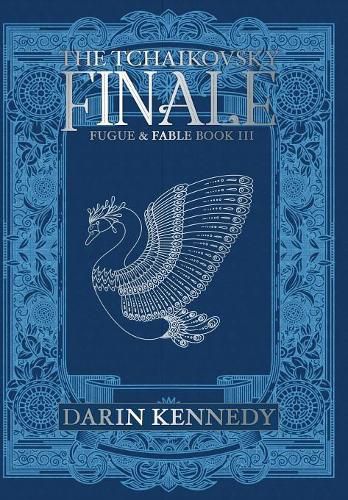 Cover image for The Tachikovsky Finale: Fugue & Fable: Book III