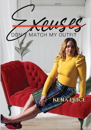 Cover image for Excuses Don't Match My Outfit