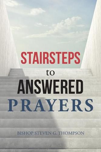 Cover image for Stairsteps to Answered Prayers