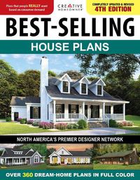 Cover image for Best-Selling House Plans 4th Edition: Over 360 Dream-Home Plans in Full Color