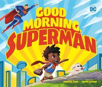 Cover image for DC Super Heroes: Good Morning Superman