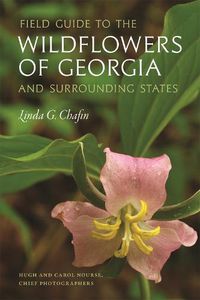 Cover image for Field Guide to the Wildflowers of Georgia and Surrounding States