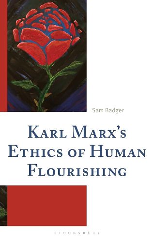 Cover image for Karl Marx's Ethics of Human Flourishing