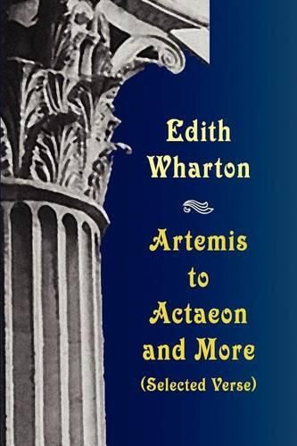 Cover image for Artemis to Actaeon and More: Selected Verse