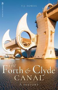Cover image for The Forth and Clyde Canal