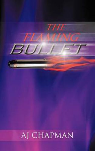 Cover image for The Flaming Bullet