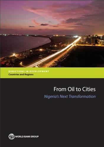 From Oil to Cities: Nigeria's Next Transformation