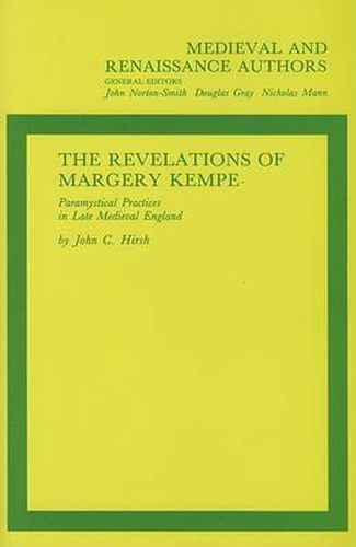 Cover image for The Revelations of Margery Kempe: Paramystical Practices in Late Medieval England