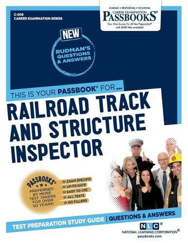 Railroad Track and Structure Inspector: Passbooks Study Guidevolume 209