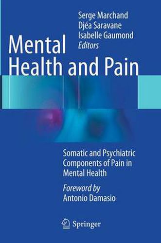Cover image for Mental Health and Pain: Somatic and Psychiatric Components of Pain in Mental Health