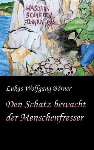 Cover image for Den Schatz bewacht der Menschenfresser