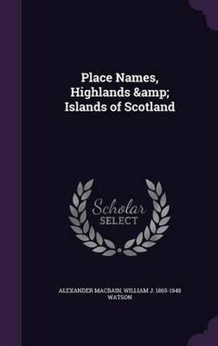 Place Names, Highlands & Islands of Scotland