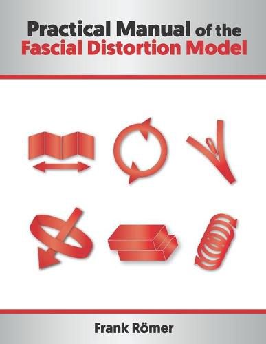 Cover image for Practical Manual of the Fascial Distortion Model