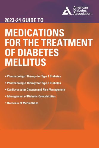 Cover image for The 2023-24 Guide to Medications for the Treatment of Diabetes Mellitus
