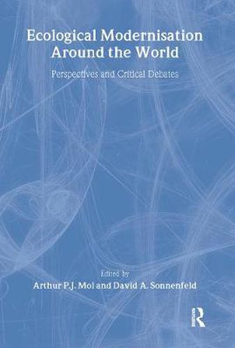 Cover image for Ecological Modernisation Around the World: Perspectives and Critical Debates