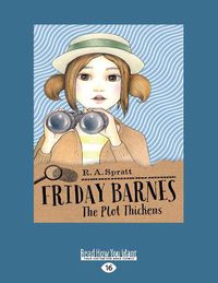 Cover image for The Plot Thickens: Friday Barnes (book 5)