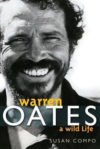 Cover image for Warren Oates: A Wild Life