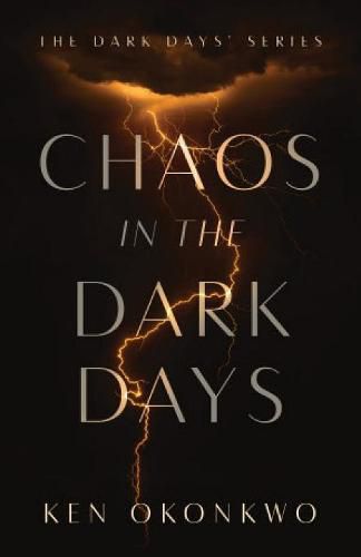 Cover image for Chaos in the Dark Days: The Dark Days Series