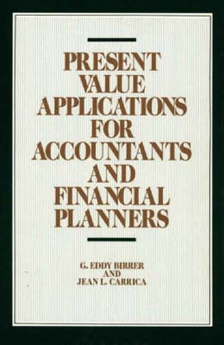 Cover image for Present Value Applications for Accountants and Financial Planners