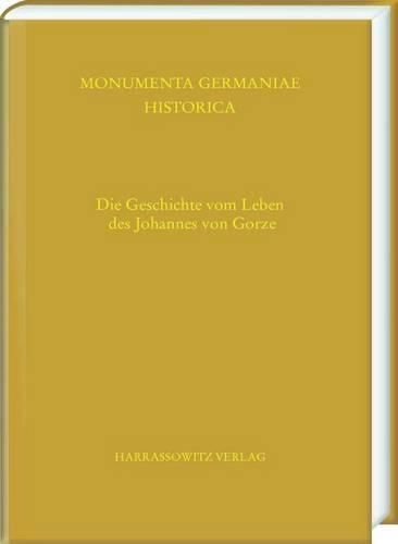 Cover image for Die Geschichte Vom Leben Des Johannes, Abt Des Klosters Lorze: Herausgegeben Und Ubersetzt Von Peter Christian Jacobsen