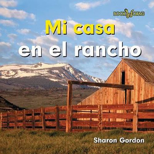 Mi Casa En El Rancho (at Home on the Ranch)