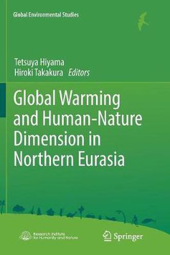 Cover image for Global Warming and Human - Nature Dimension in Northern Eurasia