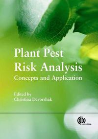 Cover image for Plant Pest Risk Analysis: Concepts and Application