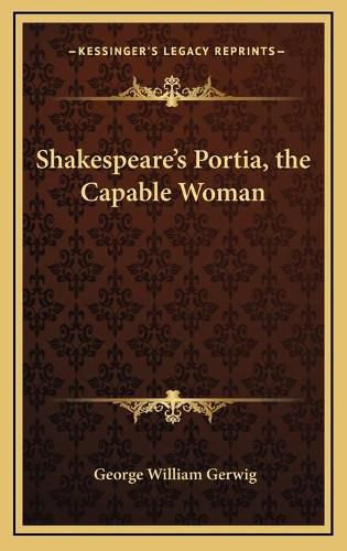 Shakespeare's Portia, the Capable Woman