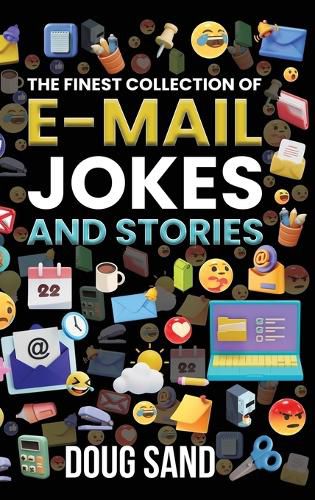 Cover image for The Finest Collection of E-Mail Jokes and Stories