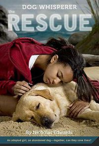 Cover image for Dog Whisperer: The Rescue: The Rescue