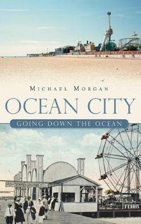 Cover image for Ocean City: Going Down the Ocean