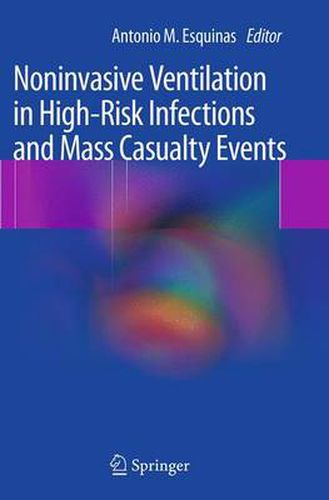 Cover image for Noninvasive Ventilation in High-Risk Infections and Mass Casualty Events