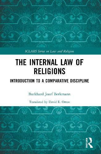 The Internal Law of Religions: Introduction to a Comparative Discipline