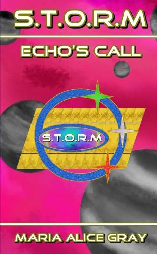 Cover image for S.T.O.R.M Echo's Call