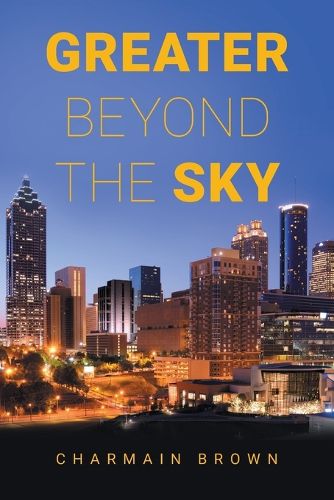 Cover image for Greater Beyond The Sky