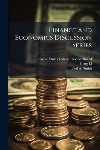Cover image for Finance and Economics Discussion Series: New Evidence on 401(k) Borrowing and Household Balance Sheets - Scholar's Choice Edition