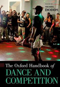 Cover image for The Oxford Handbook of Dance and Competition