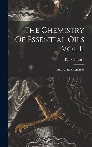 Cover image for The Chemistry Of Essential Oils Vol II