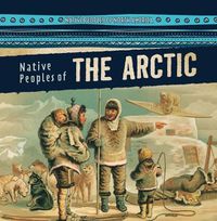 Cover image for Native Peoples of the Arctic