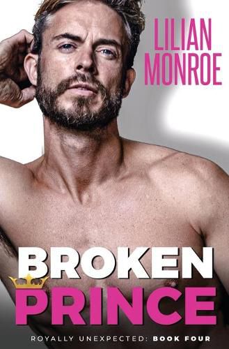 Cover image for Broken Prince: An Accidental Pregnancy Romance