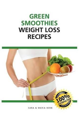 Cover image for Green Smoothies: Weight Loss Recipes