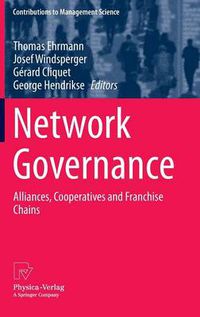 Cover image for Network Governance: Alliances, Cooperatives and Franchise Chains