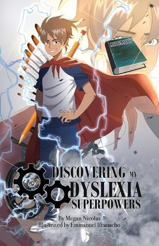 Cover image for Discovering My Dyslexia Superpowers