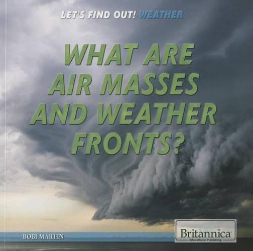 Cover image for What Are Air Masses and Weather Fronts?