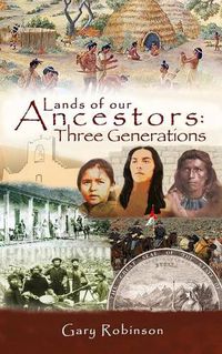 Cover image for Lands of our Ancestors: Three Generations