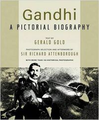 Cover image for Gandhi: A Pictorial Biography